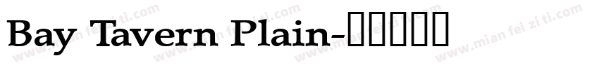 Bay Tavern Plain字体转换